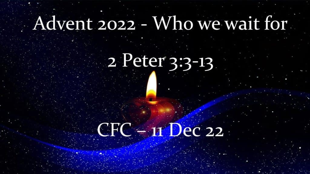 Advent 2022 – Who we wait for