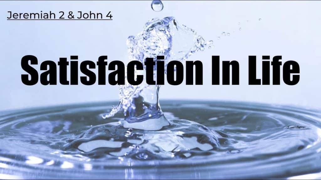 Satisfaction In Life