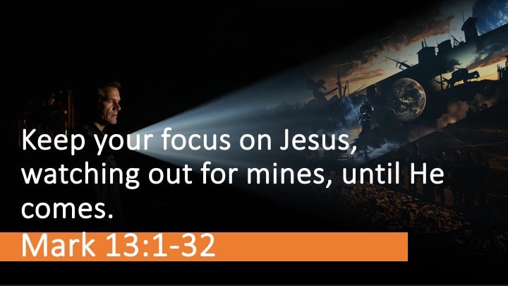 Keep your focus on Jesus