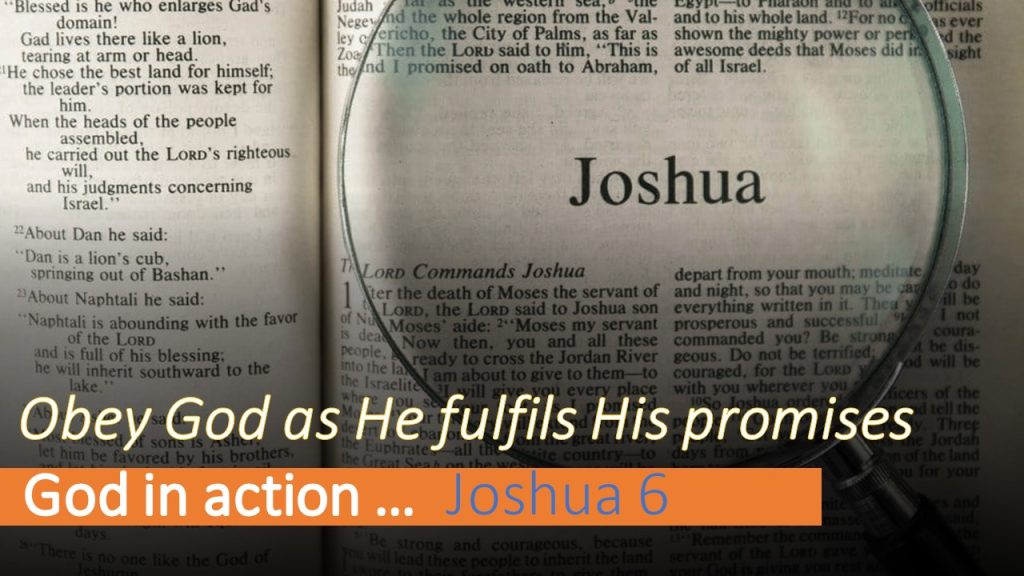 Obey God as he fulfills his promises