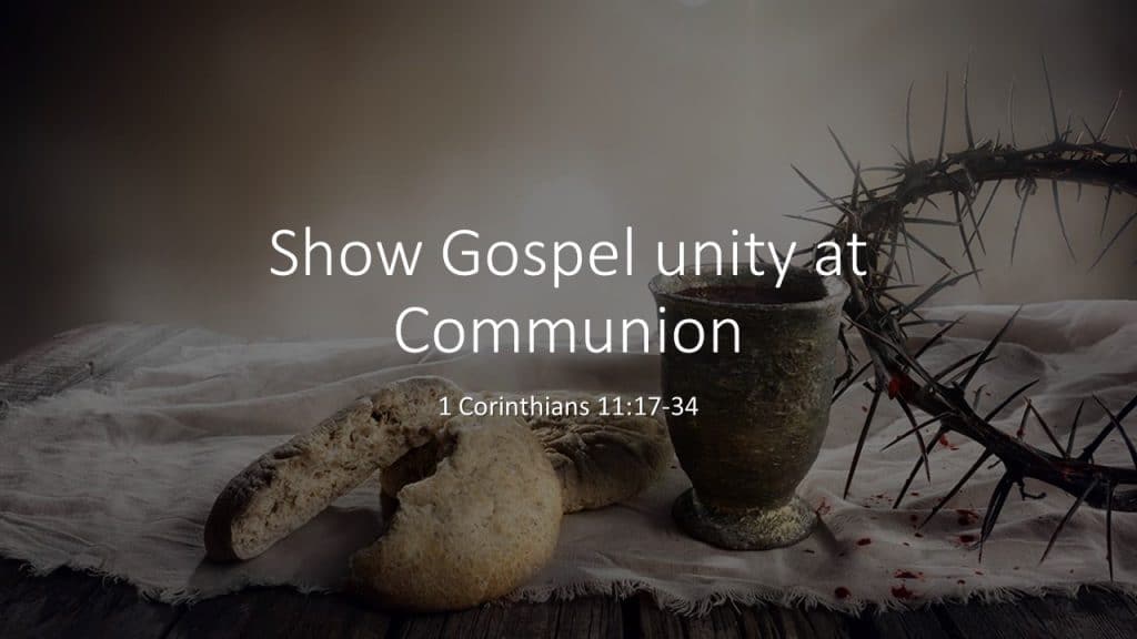 Show Gospel unity at communion